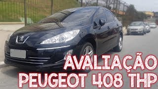 Avaliação Peugeot 408 16 THP 2013  Não compre um NEW CIVIC antes de assistir esse vídeo [upl. by Essie]