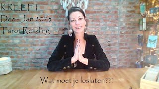 KREEFT⚡️  Dec  Jan 2023  ⚡️Wat moet je loslaten  Tarot Reading [upl. by Laumas]