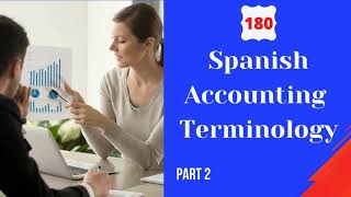 Spanish Accounting Terminology  Part 2 of 2 [upl. by Sutsuj]