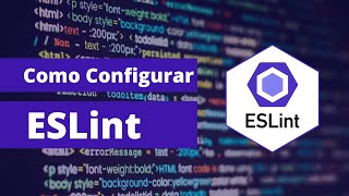 Instalando e Configurando ESLint  Tutorial Definitivo 2024 [upl. by Alial]