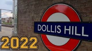 DOLLIS HILL Station 2022 [upl. by Llen]