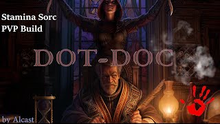 DOTDOC  Stam Sorc PvP Build  Dark Brotherhood  Elder Scrolls Online ESO [upl. by Kcirddec460]