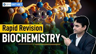 Biochemistry  DBT  BET Rapid Revision  Life Science  Lecture 03  IFAS [upl. by Guevara]