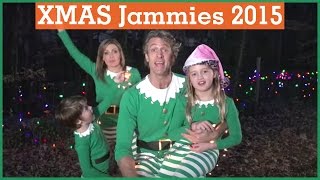 ELFED  Christmas Jammies 2015  The Holderness Family  The Holderness Family [upl. by Haikezeh]