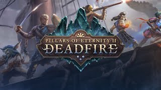 Pillars of Eternity II Deadfire Part 1  Full Gameplay Walkthrough Longplay No Commentary [upl. by Amund]