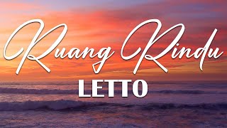 Letto  Ruang Rindu  Official Lirik Video [upl. by Phebe315]