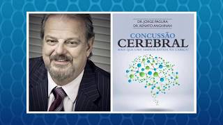 Concussão Cerebral Entrevista Com o Dr Jorge Roberto Pagura Parte 2 [upl. by Norina230]