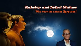 Rahotep and Nofret Statues  Who were the Ancient Egyptians [upl. by Anawed397]