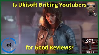 Is Ubisoft Bribing YouTubers for Good Reviews [upl. by Noah]