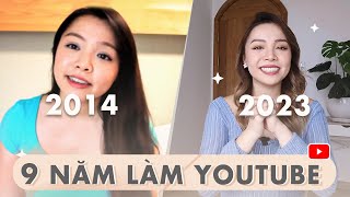 9 Điều quotXương Máuquot Mình Học Được Sau 9 Năm Làm Youtube 🤓 Sinh Nhật 9 Tuổi Của Kênh ❤️ TrinhPham [upl. by Loni]