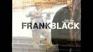 Frank Black The End of the Summer [upl. by Einaj152]