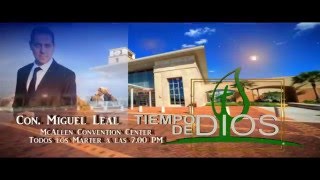 Tiempo de DIOS con Miguel Leal [upl. by Cavuoto]