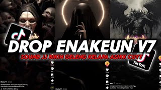 DJ DROP ENAKEUN V7 SOUND JJ VIRAL TIKTOK FULL BASS TERBARU 2024 ASIKK [upl. by Perkins972]