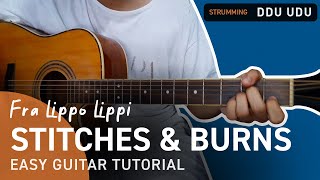 STITCHES AND BURNS Guitar Tutorial  Fra Lippo Lippi  Chordiko [upl. by Sher768]