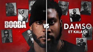 TOUT SAVOIR SUR LE CLASH BOOBA VS DAMSO ET KALASH [upl. by Retseh]