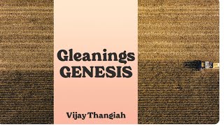 Gleanings Genesis Day 4 Chapter 6 [upl. by Enrika]