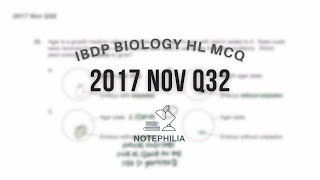 IB Biology HLSL 2017 Nov Paper 1 Q32 [upl. by Tremain473]