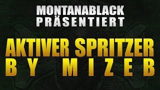 MontanaBlack  Aktiver Spritzer Track By MiZeb [upl. by Jew]