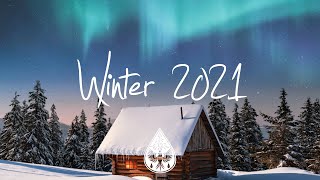 IndieIndieFolk Compilation  Winter 20212022 ❄️ 2Hour Playlist [upl. by Dugald]