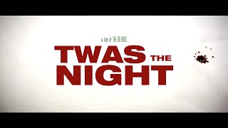 Twas the Night 2021  Official Teaser Trailer HD  Vertical Entertainment  RampR Film Studios [upl. by Ymaj]