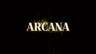 Arcana [upl. by Eicart]