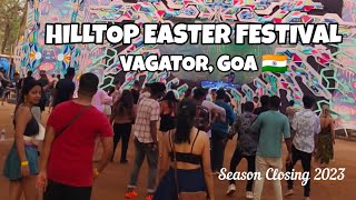 Hilltop Easter Festival 2023 Season Closing Party Vagator Goa DicksterBraincellDigital Hippie [upl. by Eustasius352]