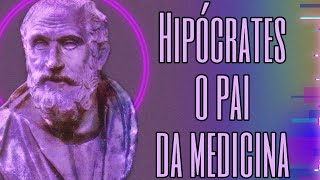 POR QUE HIPÓCRATES É O PAI DA MEDICINA hipocrates medicina [upl. by Claire773]