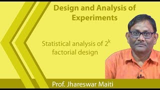 Lecture 37  Statistical analysis of 2k factorial design [upl. by Ahsinak]