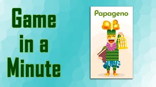 Game in a Minute Papageno [upl. by Attenor936]