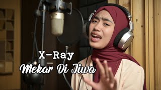 Mekar Di Jiwa XRay  Azzahra Putri Cover Bening Musik [upl. by Schertz854]