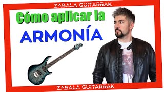 🎸Cómo APLICAR la ARMONÍA a la Guitarra [upl. by Ardiek891]