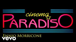 Ennio Morricone  Cinema Paradiso The Original Soundtrack High Quality Audio [upl. by Eelasor]