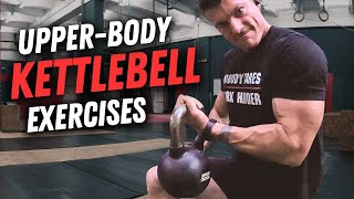 Upper Body Kettlebell Exercises [upl. by Urial316]