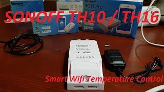 Sonoff TH 10 and TH 16 Wifi Switch [upl. by Dituri]