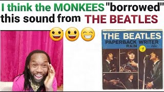 Paperback Writer Beatle reaction Did this song inspire the Monkees [upl. by Malena]