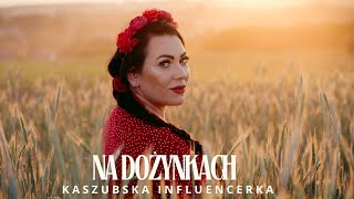 Kaszubska Influencerka  NA DOŻYNKACH Premiera 2024 Official Video [upl. by Docilu463]