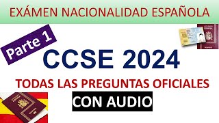 CCSE 2024 PREGUNTAS OFICIALES EXAMEN NACIONALIDAD PARTE 1 [upl. by Nevar923]