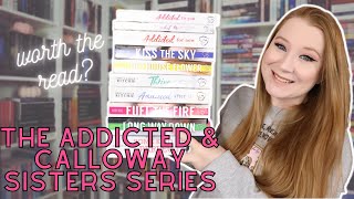 Ultimate Guide to the ADDICTED AND CALLOWAY SISTERS SERIES  Series Review [upl. by Eelhsa678]