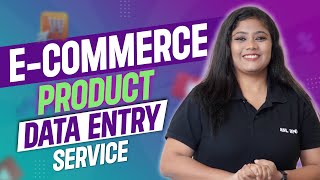 Ecommerce Product Data Entry Services [upl. by Casilde]