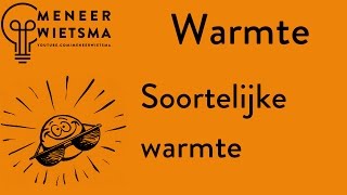 Natuurkunde uitleg Warmte 4 Soortelijke Warmte [upl. by Nedap]