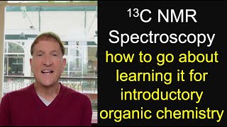 13C NMR Spectroscopy for introductory organic chemistry [upl. by Anasor]