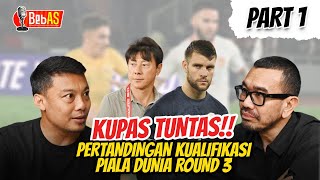 KUPAS TUNTAS STRATEGI TIMNAS DI ROUND 3 BERSAMA LEGENDA  OPTIMIS 3 POIN DI BAHRAIN [upl. by Acinorrev]