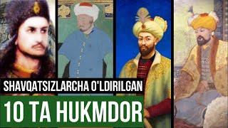 Oldirilgan 10 ta hukmdorlar tarix tarixiyvideolartv mirzoulugbek [upl. by Adamina]