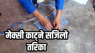 Meksi Katne Sajilo Tarika  How to Cutting Maxi  Easy Way To Maxi Cuting Idea [upl. by Winny]