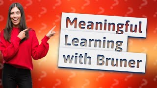 How Does Jerome Bruners Interaction Theory Influence My Learning [upl. by Anuala141]