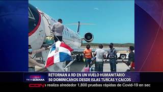 Retornan al país en un vuelo humanitario 50 dominicanos desde Islas Turcas y Caicos [upl. by Atteynod]