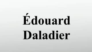 Édouard Daladier [upl. by Rohn137]