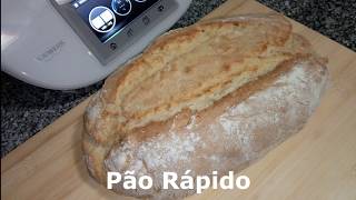 PAO RÁPIDO EM 30 MINUTOS  Como Fazer Receita Bimby  Thermomix TM6 TM5 TM31 [upl. by Nelubez]