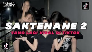 DJ SAKTENANE 2 FULL BASS VIRAL TIKTOK TERBARU❗ [upl. by Ryann]