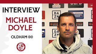 Woking 13 Oldham Athletic  Michael Doyle Interview [upl. by Allebasi]